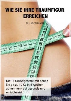 ebook: Wie Sie ihre Traumfigur erreichen