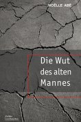 eBook: Die Wut des alten Mannes