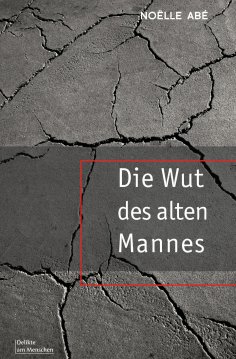 eBook: Die Wut des alten Mannes