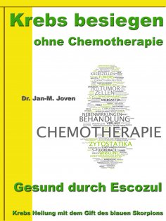 eBook: Krebs besiegen ohne Chemotherapie – Gesund durch Escozul