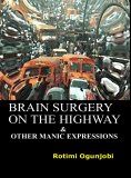 eBook: Brain Surgery on the Highway and Other Manic Expressions