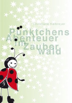 eBook: Pünktchens Abenteuer im Zauberwald