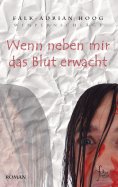 eBook: Wenn neben mir das Blut erwacht