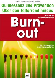 ebook: Burn-out: Quintessenz und Prävention