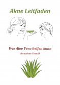 eBook: Akne Leitfaden - Wie Ihnen Aloe Vera helfen kann