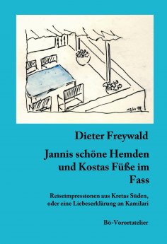 ebook: Jannis schöne Hemden und Kostas Füße im Fass