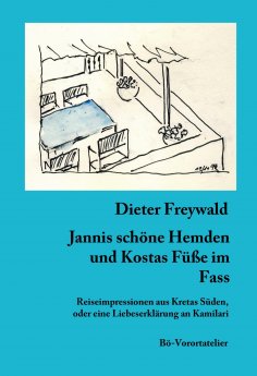 eBook: Jannis schöne Hemden und Kostas Füße im Fass