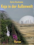 eBook: Kaja in der Außenwelt