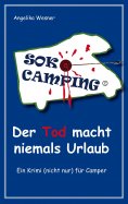 eBook: SOKO Camping - Der Tod macht niemals Urlaub