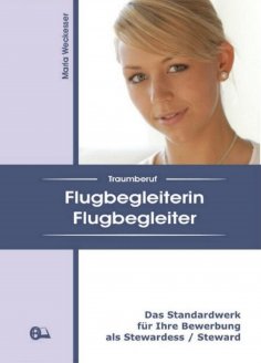 ebook: Traumberuf Flugbegleiterin / Flugbegleiter