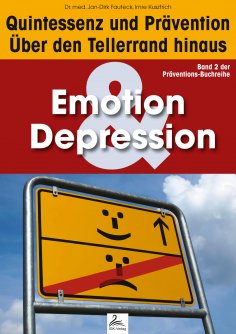 eBook: Emotion & Depression: Quintessenz und Prävention