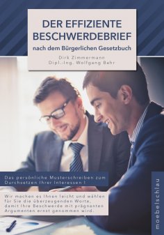 eBook: Der effiziente Beschwerdebrief nach dem bürgerlichen Gesetzbuch