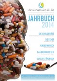 eBook: Gesundheit aktuell.de - Jahrbuch 2014 - Gesundheitsratgeber für das ganze Jahr