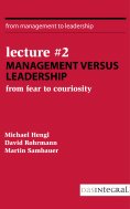 eBook: Lecture #2 - Management versus Leadership