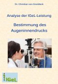 eBook: Analyse der IGeL-Leistung Bestimmung des Augeninnendrucks