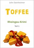 eBook: Toffee - Rheingau Krimi - Teil 1