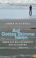 ebook: Auf Gottes Stimme hören