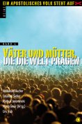 eBook: Väter und Mütter, die die Welt prägen