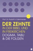 eBook: Der Zehnte in der Bibel und in Freikirchen