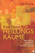 eBook: Eine Vision für Heilungsräume