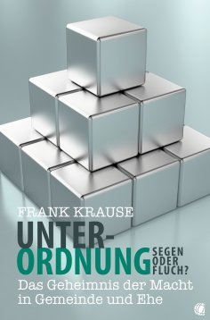 eBook: Unterordnung – Segen oder Fluch?