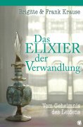 eBook: Das Elixier der Verwandlung