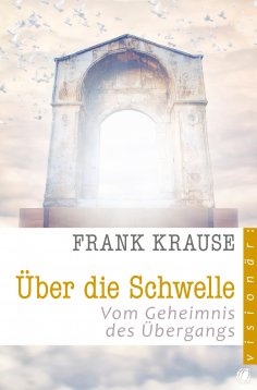 eBook: Über die Schwelle