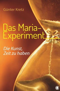 ebook: Das Maria-Experiment