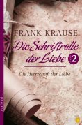 eBook: Die Schriftrolle der Liebe (Band 2)