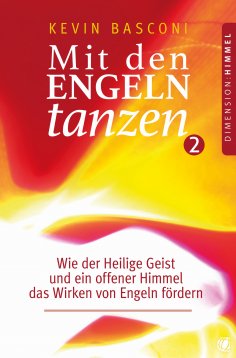 eBook: Mit den Engeln tanzen (Band 2)