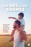 ebook: Der Weg eines Sohnes
