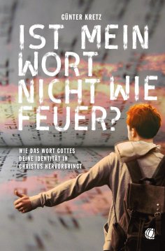 ebook: Ist mein Wort nicht wie Feuer?