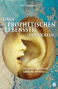 eBook: Einen prophetischen Lebensstil entwickeln