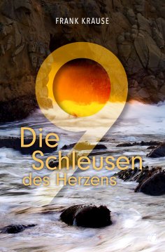 eBook: Die neun Schleusen des Herzens