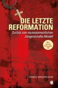 eBook: Die letzte Reformation (überarbeitete Neuausgabe 2020)