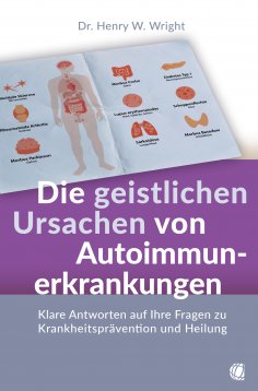 eBook: Die geistlichen Ursachen von Autoimmunerkrankungen