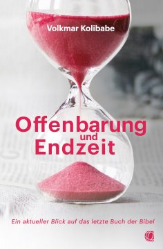 ebook: Offenbarung und Endzeit
