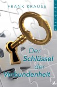 eBook: Der Schlüssel der Verbundenheit