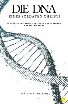 ebook: Die DNA eines Soldaten Christi