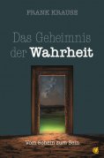 ebook: Das Geheimnis der Wahrheit