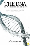 eBook: The DNA of A Soldier of Christ