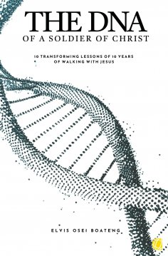 eBook: The DNA of A Soldier of Christ