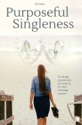 eBook: Purposeful Singleness