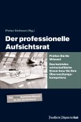 ebook: Der professionelle Aufsichtsrat