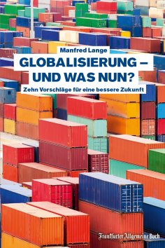 ebook: Globalisierung – und was nun?