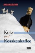 eBook: Koks und Kosakenkaffee