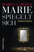 eBook: Marie spiegelt sich