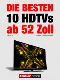 ebook: Die besten 10 HDTVs ab 52 Zoll (Band 2)