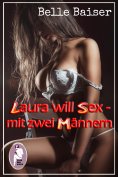 eBook: Laura will Sex - mit zwei Männern