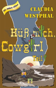 eBook: Küss mich, Cowgirl (Teil 1)